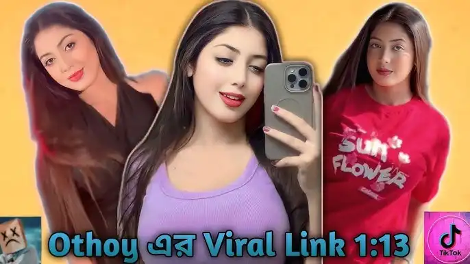 OTHOI VIRAL VIDEO 1.13 WATCH FULL VIDEO MMS , Viral Link Othoi 1.13 Videos Telegram Link full free